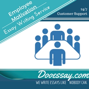 Employee Motivation Essay Writing Service