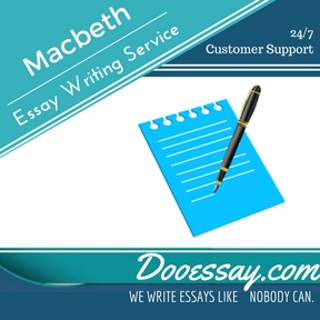 Macbeth Essay Writing Service